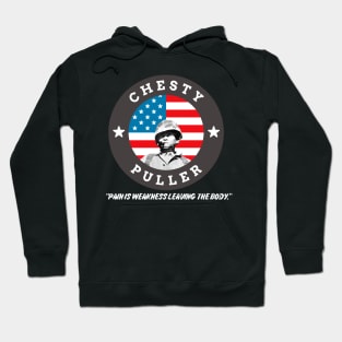 Chesty Puller Pain is Weakness Hoodie